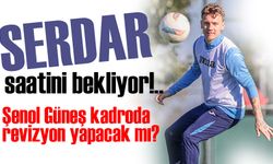 Trabzonspor'da Kasımpaşa Maçı Öncesi Kadro Revizyonu