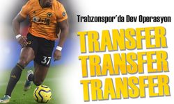 Trabzonspor'da Dev Operasyon; Transferde sıcak saatler