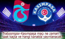 Trabzonspor-Kasımpaşa maçı ne zaman saat kaçta ve hangi kanalda yayınlanacak?