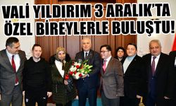 Vali Yıldırım 3 Aralık’ta Özel Bireylerle Buluştu!