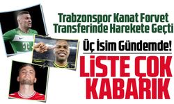 Trabzonspor Kanat Forvet Transferinde Harekete Geçti – Üç İsim Gündemde!