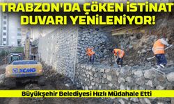 Trabzon'da Çöken İstinat Duvarı Yenileniyor! Büyükşehir Belediyesi Çalışmalarında Sona Yaklaştı