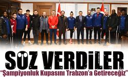 Trabzon Büyükşehir Ampute Futbol Takımı’ndan Başkan Genç’e Şampiyonluk Sözü