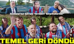 "Temel - Sümela’nın Şifresi Yeniden" Kahkahalarla Geliyor!