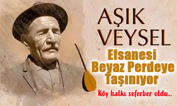 Aşık Veysel’in Hayatı Sinemaya Taşınıyor! Çekimler Sivas’ta Başladı!