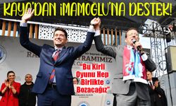 Ortahisar Belediye Başkanı Ahmet Kaya’dan Ekrem İmamoğlu’na Destek: “Bu Kirli Oyunu Hep Birlikte Bozacağız”