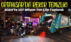 Ortahisar’da Rekor Temizlik! 2024’te 107 Milyon Ton Çöp Toplandı