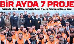 Pazarkule-Edirne-TEM Bağlantı Yolu Bakan Uraloğlu Tarafından Hizmete Açıldı