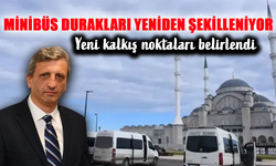 Minibüs Durakları Şekilleniyor