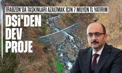 Trabzon’da Taşkın Risklerine Karşı Dev Yatırım: 7 Milyon TL’lik Proje Başlıyor!