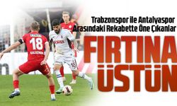 Trabzonspor ile Antalyaspor Arasındaki Rekabette Öne Çıkanlar