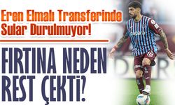 Eren Elmalı Transferinde Sular Durulmuyor!