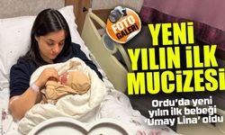 Yeni Yılın İlk Mucizesi: Ordu’da 'Umay Lina' Dünyaya Geldi