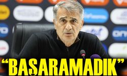 Şenol Güneş: "Başaramadık, Hatalar Yaptık"