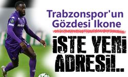 Trabzonspor'un Transfer Gözdesi Ikone'nin Yeni Adresi Belli Oluyor!