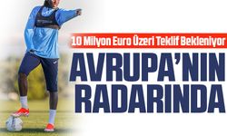 Trabzonspor’un Yıldızına 10 Milyon Euro Üzeri Teklif Bekleniyor