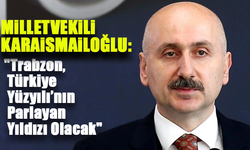 AK Parti Trabzon İl Kongresi'nde Adil Karaismailoğlu'ndan Trabzon'a Övgü ve Vizyon Dolu Sözler