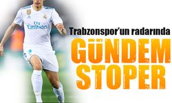 Trabzonspor'un radarında! stoper Real Madrid'den