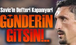 Trabzonspor’da Savic Defteri Kapanıyor!