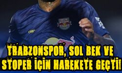 Trabzonspor, Hem Sol Bek Hem Stoper İçin Harekete Geçti!