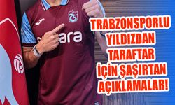 Trabzonsporlu Yıldızdan Taraftar İçin Şaşırtan Açıklamalar!