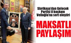 Sivrikaya’dan Gelecek Partisi İl Başkanı Velioğlu’na Sert Eleştiri; Maksatlı Paylaşım