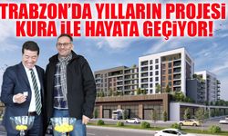 Trabzon’da Yılların Projesi Hayata Geçiyor! Çağlayan Kentsel Dönüşüm’de Kura Çekildi