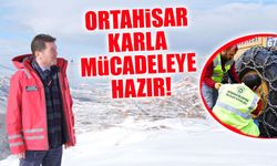 Ortahisar Belediyesi Karla Mücadele İçin Teyakkuzda! 150 Personel Görev Başında