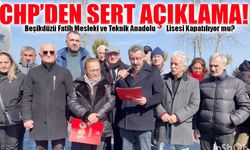 Beşikdüzü Fatih Mesleki ve Teknik Anadolu Lisesi Kapatılıyor mu? CHP’den Sert Açıklama!