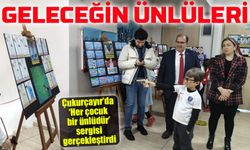 Çukurçayır’da ‘Her çocuk bir ünlüdür’ sergisi gerçekleştirdi