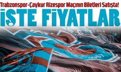 Trabzonspor-Çaykur Rizespor Maçının Biletleri Satışta! İşte Fiyatlar