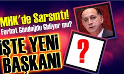 MHK'de Sarsıntı! Ferhat Gündoğdu Gidiyor mu?