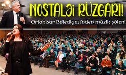 Trabzon’da Unutulmaz Gece! Nostalji Konseri Müziğin Büyüsünü Yaşattı