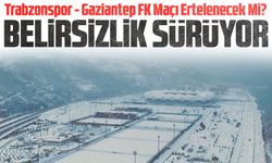 Trabzonspor - Gaziantep FK Maçı Ertelenecek Mi? Yoğun Kar Yağışı Endişe Yaratıyor!