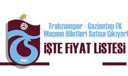 Trabzonspor - Gaziantep FK Maçının Biletleri Satışa Çıkıyor!