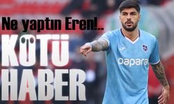 Trabzonspor’a Kötü Haber! Eren Elmalı Cezalı Duruma Düştü