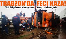 Trabzon’da Yol Süpürme Kamyonu Devrildi: 1 İşçi Kamyonun Altında Kaldı