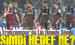 Trabzonspor’da Lig Umudu Söndü, Şimdi Hedefi Ne?