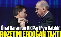 Ünal Karaman AK Parti’ye Katıldı! Rozetini Cumhurbaşkanı Erdoğan Taktı