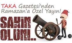 TAKA Gazetesi'nden Ramazan’a Özel Yayın!