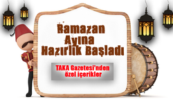 Ramazan Ayına Hazırlık Başladı! TAKA Gazetesi’nden Özel İçerikler