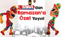 TAKA Gazetesi’nden Ramazan’a Özel Yayın! Manevi İklime Özel İçerikler Sizleri Bekliyor