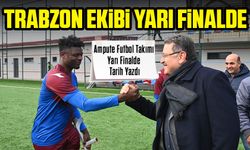 Trabzon’da Tarihi Zafer! Ampute Futbol Takımı Yarı Finale Yükseldi