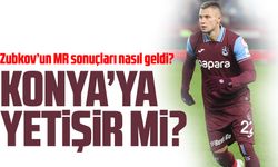 Trabzonspor’da Oleksandr Zubkov, MR’a Girdi! Sonuçlar Nasıl Geldi?