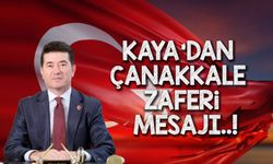 Başkan Kaya: “Çanakkale, Türk Milletinin Bağımsızlık Destanıdır”