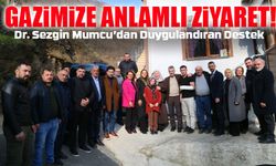 Başkan Dr. Sezgin Mumcu'dan Gazi İlhan Akçay'a Ziyaret