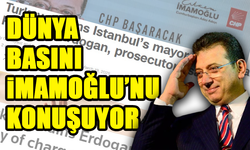 İmamoğlu'nun Diploma İptali Dünya Basınında Gündem Oldu!