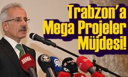 Bakan Uraloğlu'ndan Trabzon'a Mega Projeler Müjdesi! Yeni Havalimanı, Demiryolu ve Güney Çevre Yolu Geliyor