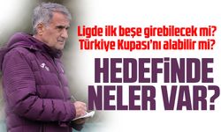 Trabzonspor Teknik Direktörü Şenol Güneş’in hedefi ne?