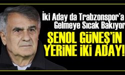 Trabzonspor’da Olağanüstü Toplantı: Şenol Güneş’in Yerine İki Aday!